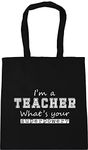 Hippowarehouse I'm a Teacher What's Your Superpower? Tote Shopping Gym Beach Bag 42cm x38cm, 10 litres