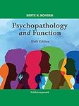 Psychopathology and Function: Sixth