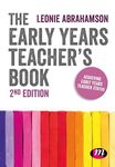 The Early Years Teacher's Book: Achieving Early Years Teacher Status