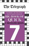 The Telegraph Big Book of Quick Crosswords 7 (The Telegraph Puzzle Books)