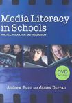 Media Literacy in Schools: Practice, Production and Progression