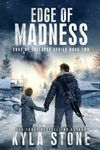 Edge of Madness: A Post-Apocalyptic EMP Survival Thriller (Edge of Collapse)