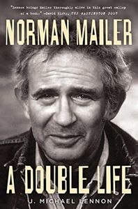 Norman Mailer: A Double Life