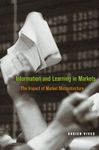 Information and Learning in Markets: The Impact of Market Microstructure