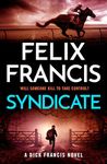 Syndicate: The breakneck new 2024 thriller from the master of the racing thriller