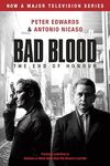 Bad Blood (Business or Blood TV Tie-In): Mafia Boss Vito Rizzuto's Last War