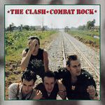 Combat Rock (Remastered)