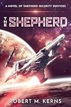 The Shepherd: An Epic Space Opera A