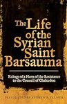The Life of the Syrian Saint Barsau