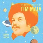 World Psychedelic Classics 4: Nobody Can Live Forever: The Existential Soul of Tim Maia (2LP) *FIRM SALE ONLY*