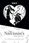 The Narcissist's Daughter: From Bre