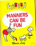 Manners Can Be Fun (Munro Leaf Classics)