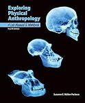 Exploring Physical Anthropology: A 