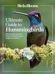 Birds & Blooms Ultimate Guide to Hu