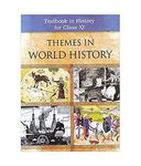 A Ncert Themes in World History Textbook in History For Class-11 Ncert