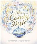The Candy Dish: A Children’s Book b