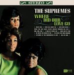 Supremes - Where Did Our Love Go? [RSD Black Friday 2022]