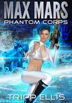 Phantom Corps (Max Mars Book 6)