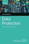 Data Protection: A Practical Guide to UK Law