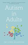 Autism in Adults (Overcoming Common Problems)