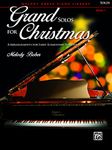 Grand Solos for Christmas, Book 1: 8 Arrangements for Early Elementary Pianists (Piano) (Grand Solos for Piano)