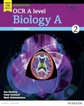 OCR A level Biology A Student Book 2 + ActiveBook (OCR GCE Science 2015)