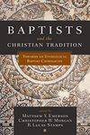 Baptists and the Christian Tradition