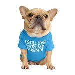 KUTKUT Pet Dog Breathable Stretchy Round Neck T-shirt I Still Live with My Parents Pet Puppy Cats Dog Summer Soft Cotton Tshirt | Pug, French Bulldog Dog Shirt (SIZE: L, Chest: 48cm, Length: 30cm)