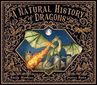 A Natural History of Dragons