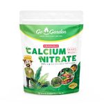 Go Garden Calcium Nitrate Fertilizer For Plants (100% Water Soluble Fertilizer) Plant Food Ready to Use for All Plants 900 Gram