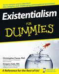 Existentialism For Dummies