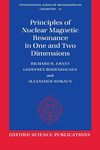 Principles of Nuclear Magnetic Resonance in One and Two Dimensions (International Series of Monographs on Chemistry): 14