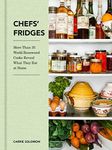 Chefs' Fridges: More Than 35 World-