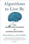 Algorithms to Live By: The Computer