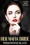 Her Mafia Bride: A Sapphic Mafia Ro