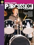 Music Alive!'s Percussion: Drum Set Pitched Percussion Hand Percussion Marching...and more!