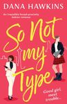 So Not My Type: An irresistible forced-proximity lesbian romance: 3 (Single in Seattle)