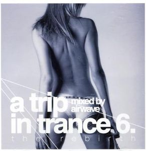 Trip In Trance, Vol. 6