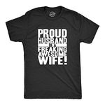 Mens Proud Husband of a Freaking Awesome Wife Funny Married T Shirt Mens Funny T Shirts Love T Shirt for Men Funny Proposal T Shirt Novelty Tees for Men Black XL