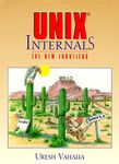 UNIX Internals: The New Frontiers