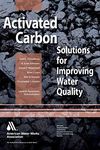 Activated Carbon: Solutions for Improving Water Quality