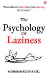 The Psychology of Laziness | Mohammad Shakeel | CoolMitra