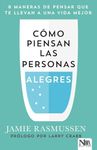 Cómo Piensan Las Personas Alegres