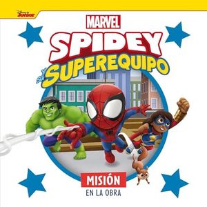 Spidey y su superequipo. Misión en la obra: Cuento