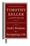 God's Wisdom for Navigating Life: A Year of Daily Devotions in the Book of Proverbs