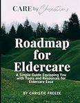 Roadmap for Eldercare: A Simple Gui