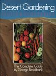 Desert Gardening: The Complete Guid