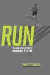 RUN: The Mind-Body Method of Runnin
