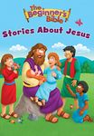 The Beginner's Bible Stories About Jesus