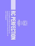 RC Perfection: A Complete Guide to Perfecting the Reading Comprehension Section for all LSAT Students